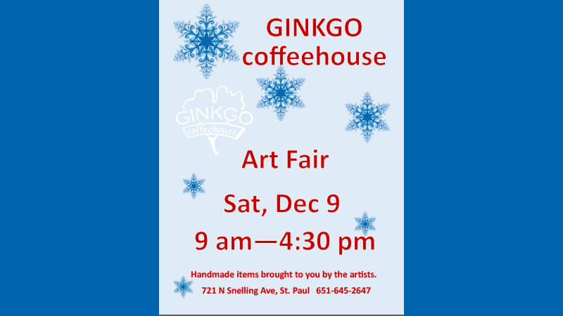 Ginkgo coffeehouse Holiday Art Fair December 2023